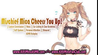 Kitti Minx ASMR - Mischief Mica Cheers You Up! ( Neko / Cat Girl ) [ Personal Attention ] Roleplay