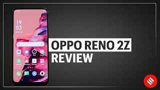 Oppo Reno 2Z review: Full package bundled in a stylish frame