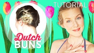 Braided Buns Hair Tutorial | HOW TO do Dutch Buns for SPRING & SUMMER 2018