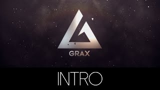 Grax | Intro By DarkReach