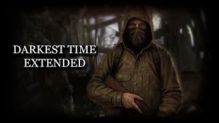 Прохождение заданий на скрытую сюжетную линию. S.T.A.L.K.E.R.: Darkest Time: Extended [Stream 3]