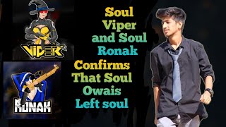 Viper and Ronak Confirms that Owais Left Soul | New Lineup of Soul for PMIT ? Official Announcement