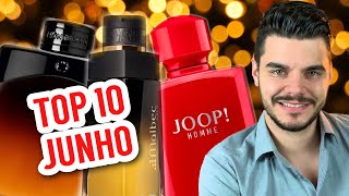 TOP 10 MELHORES PERFUMES DE JUNHO | IMPORTADOS E NACIONAIS