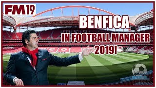 SL Benfica Team & Tactics Guide - Football Manager 2019 (FM19) #FM19