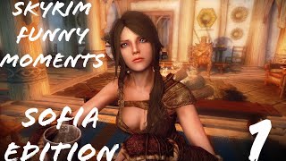 Skyrim Special Edition Modded Funny Moments Sofia Edition - Episode 1