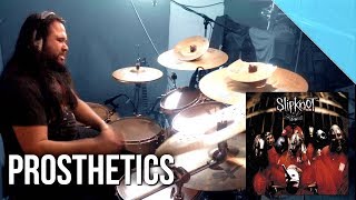 Slipknot - "Prosthetics" drum cover by Allan Heppner