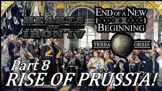 Hearts of Iron 4 - End of a New Beginning HoI4 mod - Rise of Prussia! - Part 8