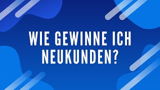 Wie gewinne ich Neukunden? - Mit E-Mail-Marketing neue Kunden gewinnen - Marken-MEDIA Intro
