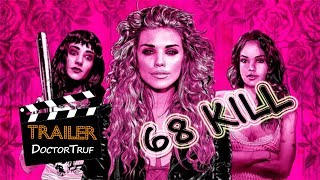 Убить за 68 / 68 Kill (2017) - Русский трейлер. Правильный перевод
