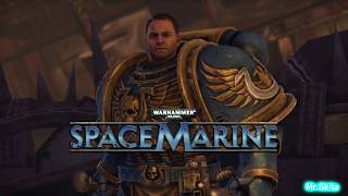 Warhammer 40000 - Space Marine Collection Preview начало истории Капитана Тита