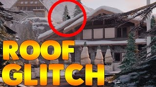 How to get on Chalet Roof Glitch / Rainbow Six Siege