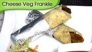 Veg Cheese Frankie | Quick Easy To Make Snack | Popular Street Food Recipe By Ruchi Bharani