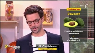 Produit du Jour : l' Avocat - La Quotidienne la suite