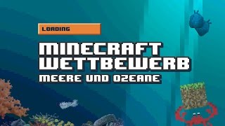 Minecraft Wettbewerb Meere und Ozeane