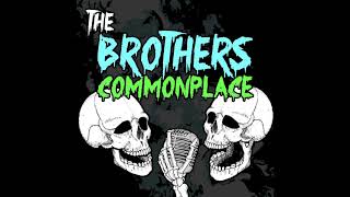 The Brothers Commonplace #62 - Kenneth Pinyan aka Mr. Hands
