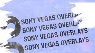 Sony Vegas | overlays