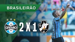 GRÊMIO 2 X 1 VASCO - GOLS - 11/11 - BRASILEIRÃO 2018