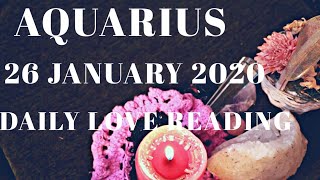 Aquarius daily love reading ⭐ YOU ARE THEIR ONE AND ONLY !⭐26 JANUARY 2020