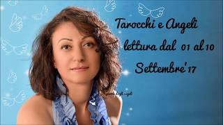 Tarocchi e Angeli lettura dal 01 al 10 Settembre'17