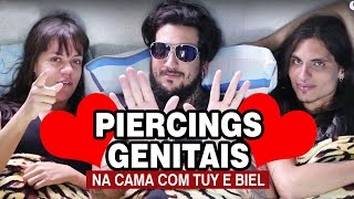 Piercing genital - Na cama com Tuy e Biel #07 (ft Rony Hall - Tattoo Life Studio)
