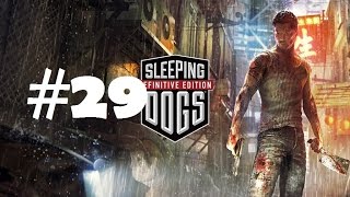 Sleeping Dogs DE: #29 Важный Гость - Прохождение На Русском