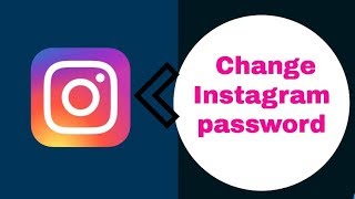 How to Change Instagram Password 2019