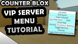 ROBLOX COUNTER BLOX VIP SERVER MENU TUTORIAL