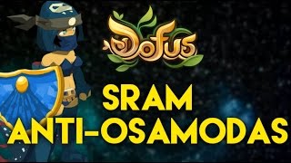 "SRAM ANTI-OSAMODAS" DOFUS