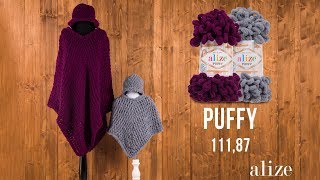 Alize Puffy ile Panço Yapımı - Making Poncho with Alize Puffy
