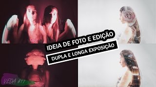 Ideia de Foto Criativa - Dupla e Longa duração no Telemóvel - VEDA #17 ✨