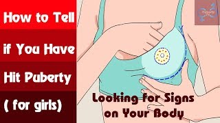 How to Tell if You Have Started Puberty for Girls | Puberty tv