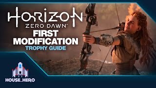 Horizon Zero Dawn - First Modificaton - Trophy Guide