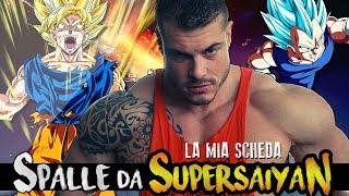 La MIA scheda SPALLE  - DELTOIDI da SUPER SAIYAN ▪ AUMENTO MASSA MUSCOLARE