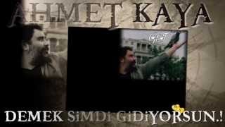 Ahmet Kaya - Demek Şimdi Gidiyorsun