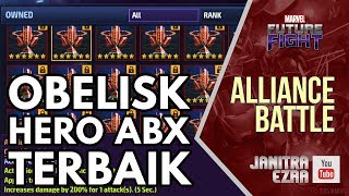 [Marvel Future Fight] Obelisk Hero ABX Terbaik