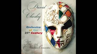 David Chesky: Venetian Concerto No. 3