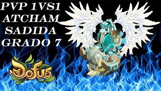 [DOFUS] PVP SADIDA GRADO 7 EN PUEBLO [OSA,OCRA,SACRO,TYMA,IOP]