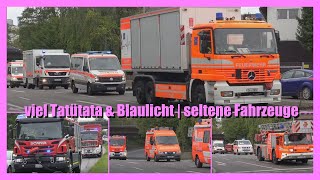 VIEL TATÜTATA & SIRENEN (Blaulicht & Martinshorn) - [SELTENE EINSATZFAHRZEUGE] - [A]