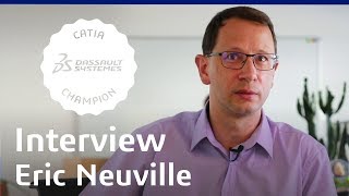 CATIA Champions Program | Eric Neuville