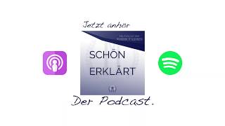 Schön Erklärt! - Der Podcast.