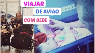 Dicas para viajar de aviao com bebê BRUNNACOMDOISNS