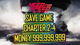 Need For Speed Payback Chapter 2-4 Save Game For CPY (Unlimited Money)