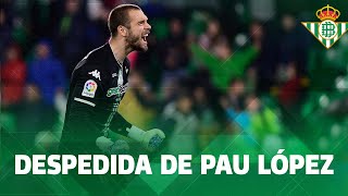 La emotiva despedida de Pau López de sus compañeros ?