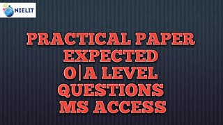 MS-ACCESS FOR O LEVEL | A LEVEL PRACTICAL EXAM VIDEO|GIITM