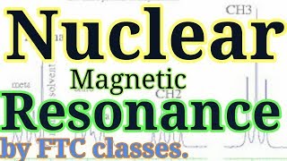 NMR (Nuclear Magnetic Resonance) spectroscopy for( BSc and MSc,csir,iit jam,tifr,bhu,du) (Hindi/Eng)