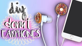 DIY Donut Earbuds/Earphones | Tumblr Inspired | JENerationDIY