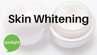 "Skin Whitening" - practice English with Spotlight