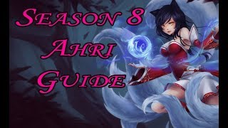 Ahri Guide Season 8 League of Legends Champion Guide