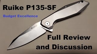 Ruike P135 SF Review Budget Excellence
