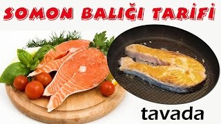 Tavada Somon Balığı Tarifi
